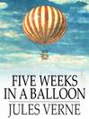 Five Weeks in a Balloon (eBook)